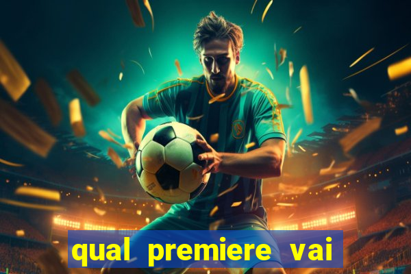 qual premiere vai passar o jogo do vasco