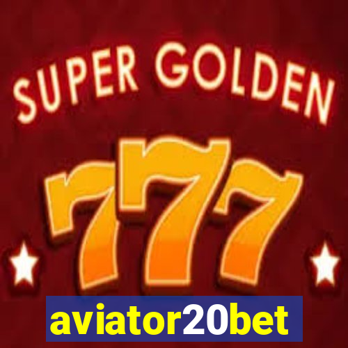 aviator20bet