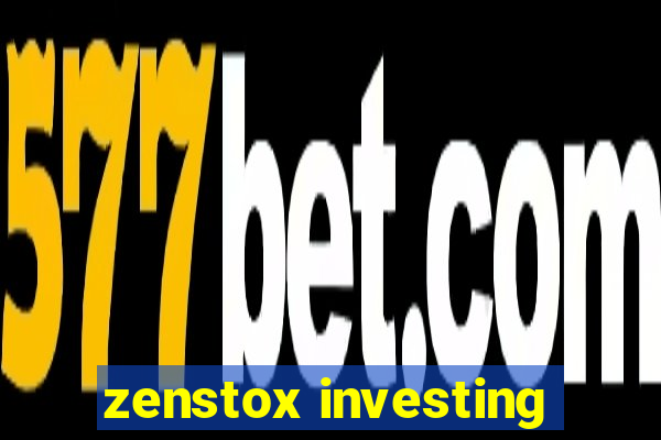 zenstox investing