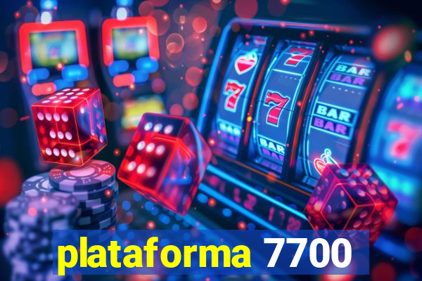 plataforma 7700