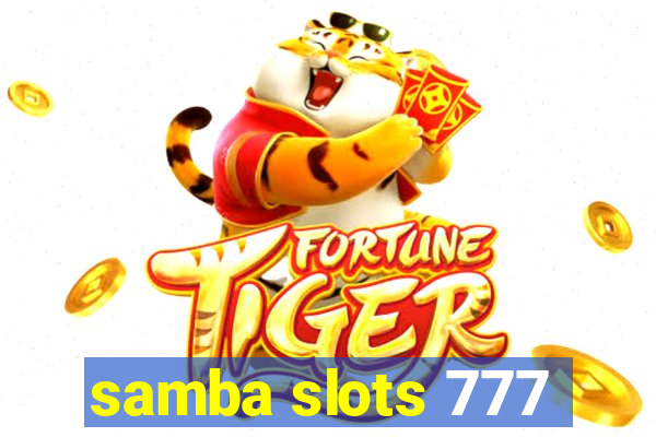 samba slots 777