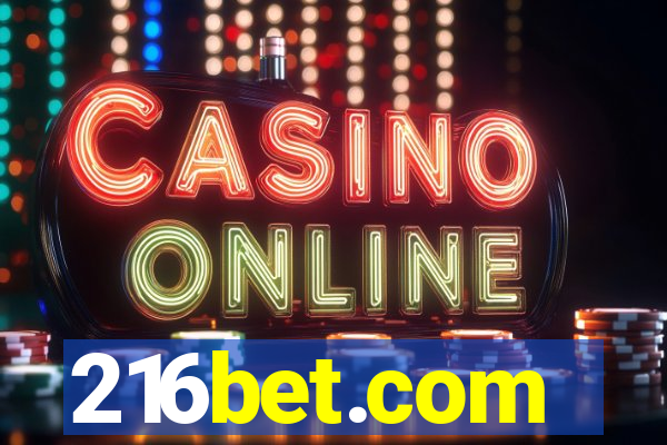 216bet.com