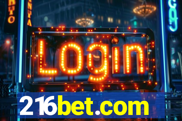 216bet.com