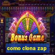 como clona zap