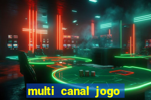 multi canal jogo do flamengo