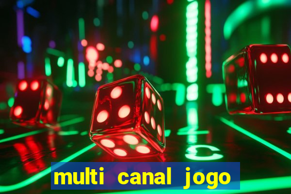 multi canal jogo do flamengo