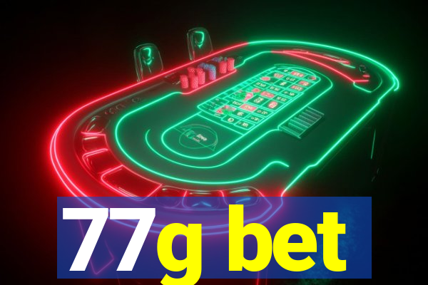 77g bet