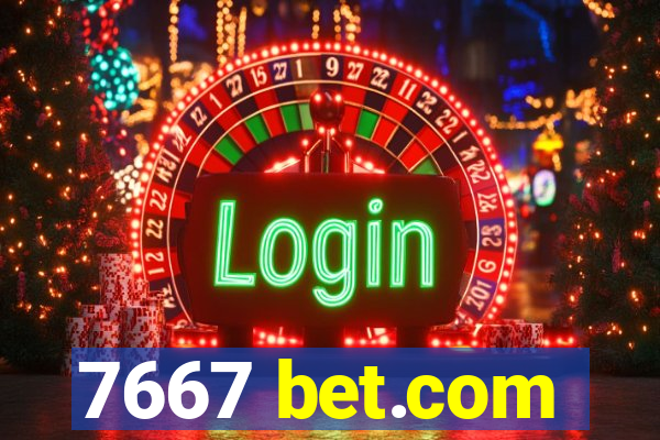 7667 bet.com