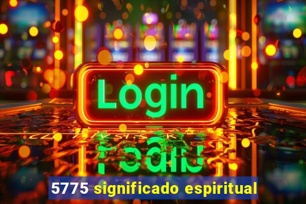 5775 significado espiritual