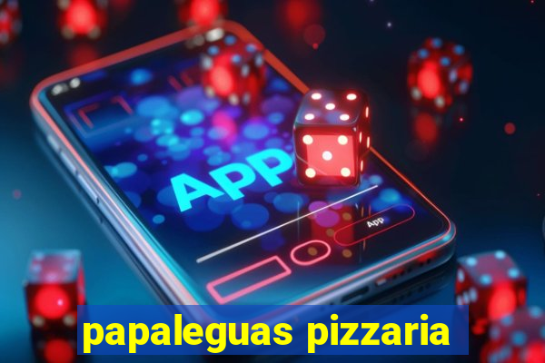 papaleguas pizzaria