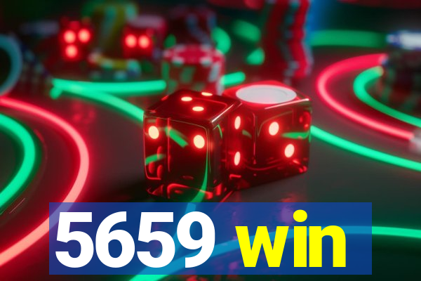 5659 win