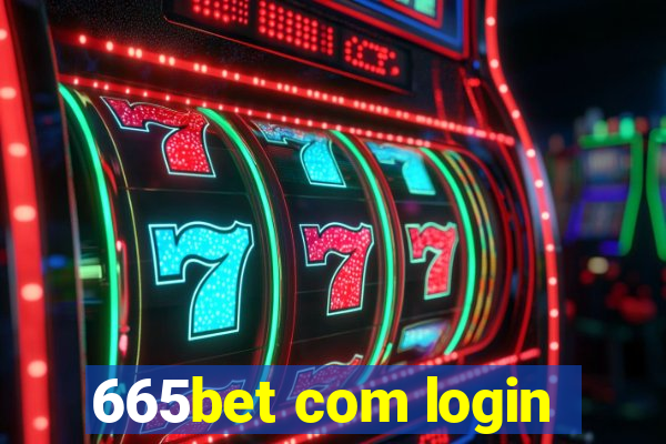 665bet com login