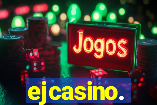 ejcasino.