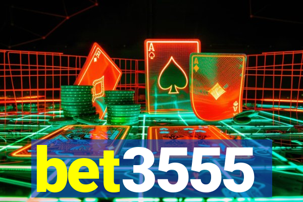 bet3555