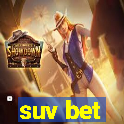 suv bet