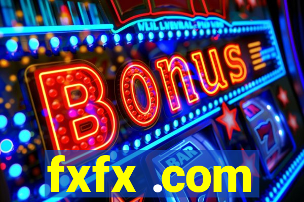 fxfx .com