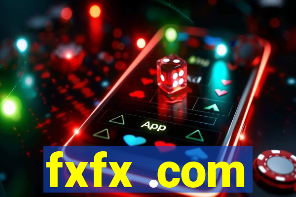 fxfx .com