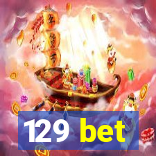 129 bet