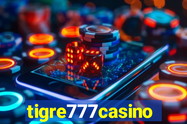 tigre777casino