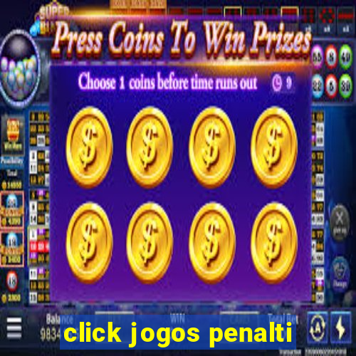 click jogos penalti