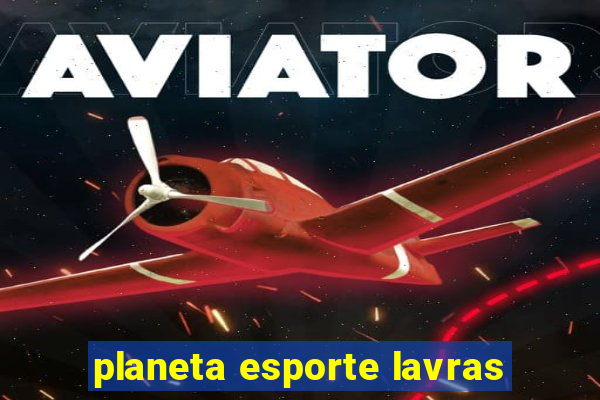 planeta esporte lavras