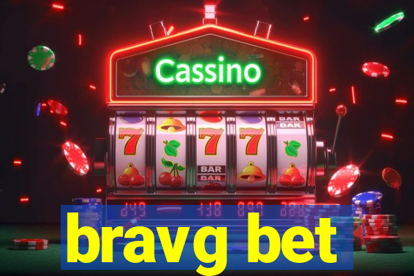 bravg bet