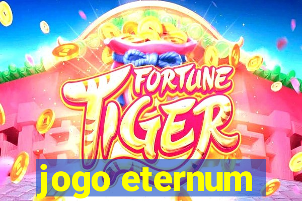 jogo eternum