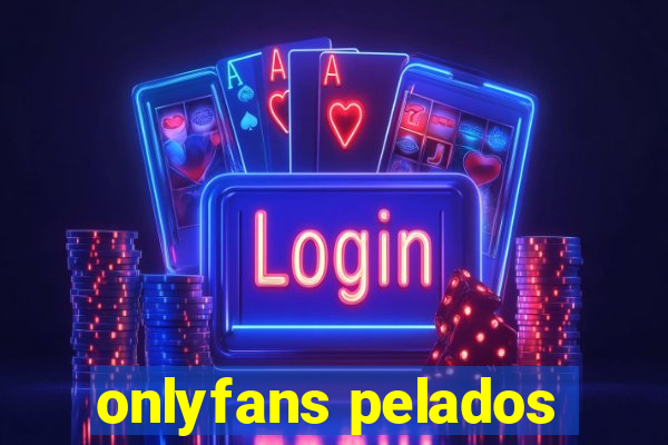 onlyfans pelados