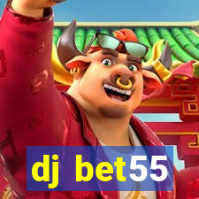 dj bet55