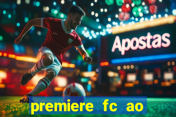 premiere fc ao vivo gratis