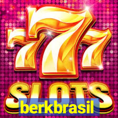 berkbrasil