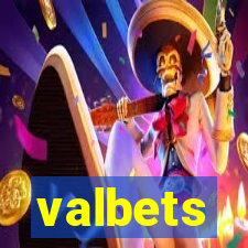 valbets