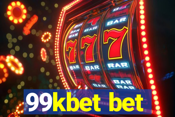 99kbet bet