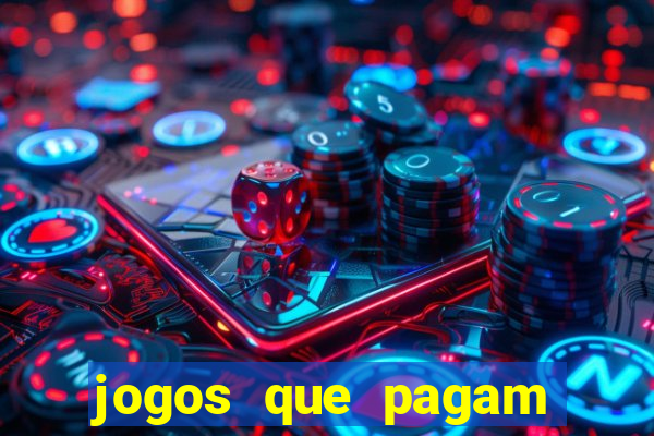 jogos que pagam dinheiro de verdade via pix