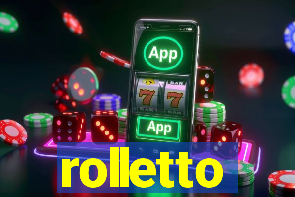 rolletto