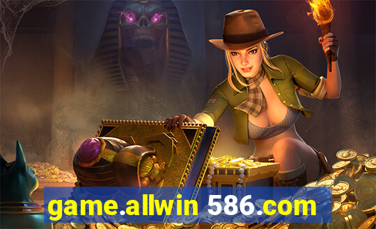 game.allwin 586.com