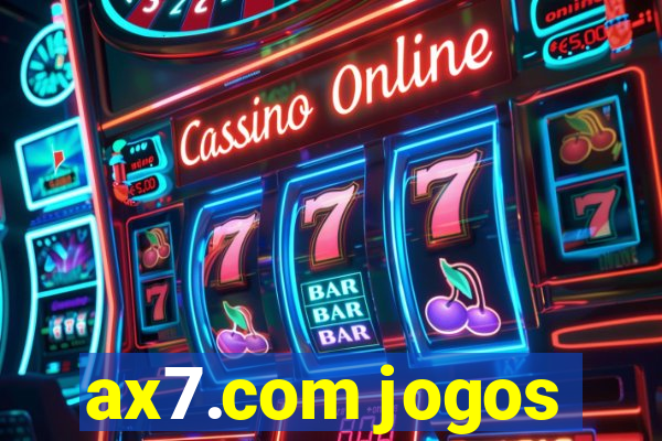 ax7.com jogos