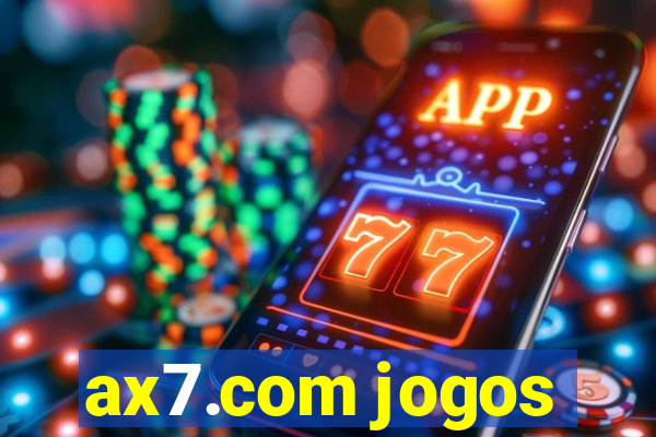 ax7.com jogos