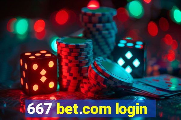 667 bet.com login