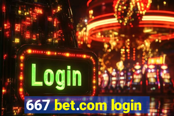 667 bet.com login