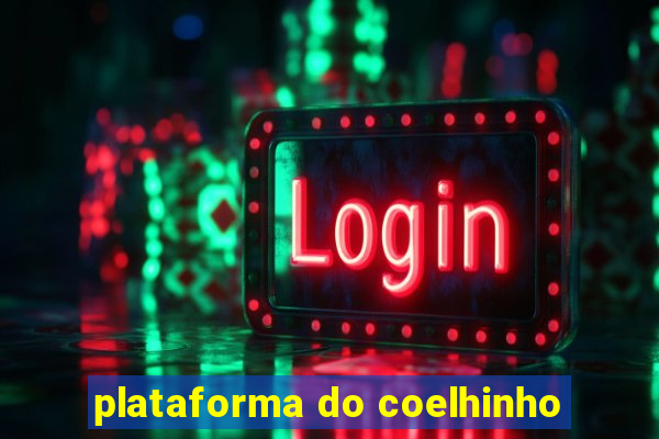 plataforma do coelhinho