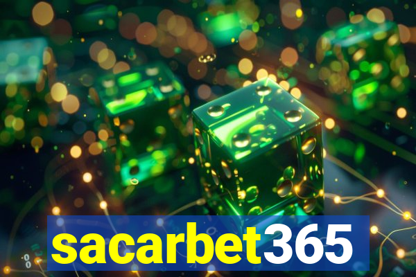 sacarbet365