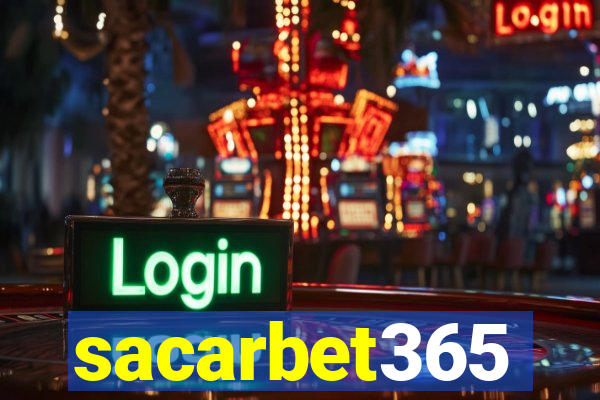 sacarbet365