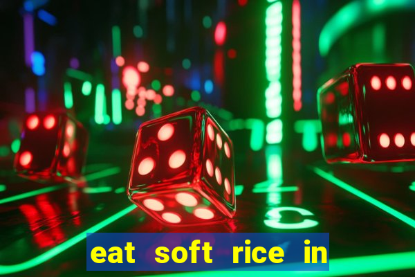 eat soft rice in another world pt br