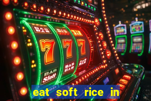 eat soft rice in another world pt br