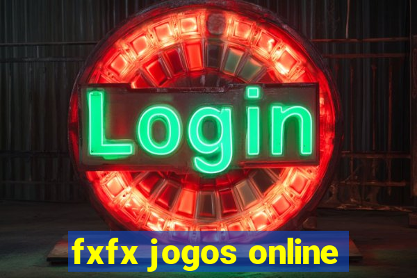 fxfx jogos online