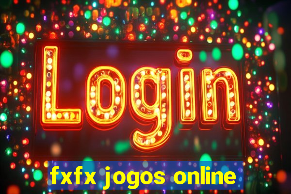 fxfx jogos online