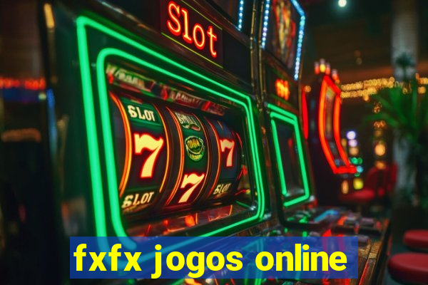 fxfx jogos online