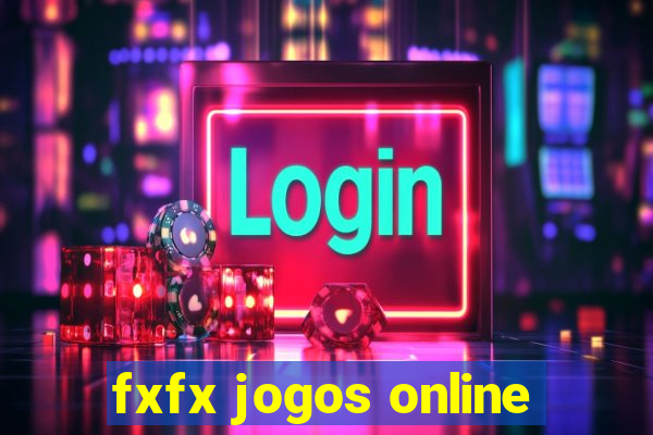 fxfx jogos online