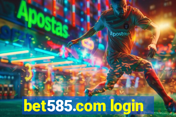 bet585.com login